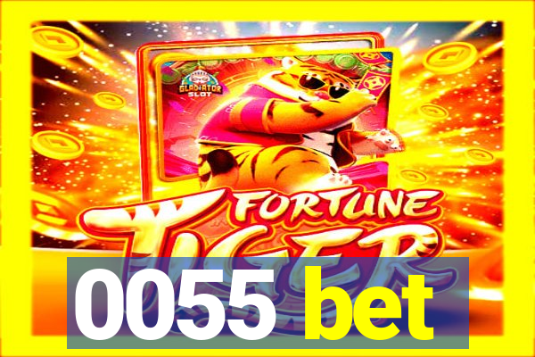 0055 bet